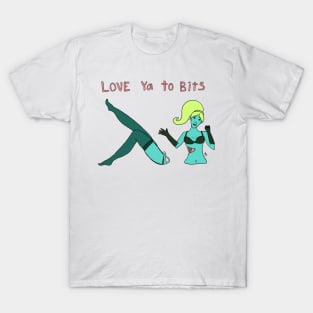 Love Ya To Bits T-Shirt